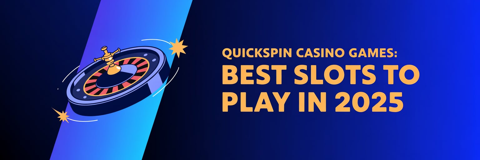 Quickspin Casinos Games: Best Slots to Play in 2025